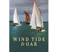 Wind, Tide & Oar