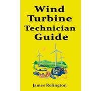 Wind Turbine Technician Guide: How to Enter the Fastest-Growing Trade
