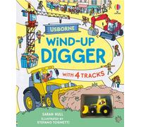 Wind-up Digger by Sarah Hull (Board book)