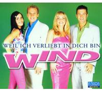 Wind - Weil Ich Verliebt in Dich Bin