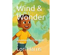 Wind & Wonder: Adventures from the Book of Acts