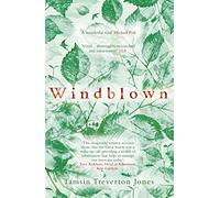 Windblown: Landscape, Legacy and Loss - The Great Storm of 1987