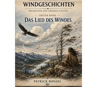 Windgeschichten: Das Lied des Windes