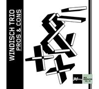 Windisch Trio - Pros And Cons - JazzThing Next Generation Vol. 89