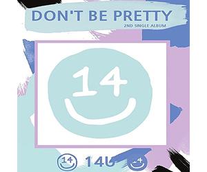 Windmill Ent. 14U - Don'T Be Pretty (2Nd Single Album) Cd+Booklet+Photocard