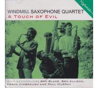 Windmill Saxopone - Touch of Evil