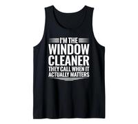 Window Cleaner When It Actually Matters Tank Top