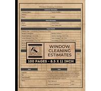 Window Cleaning Estimates: Windows Cleaning Estimate Form Book | Window Washing Job Invoice | 50 Forms