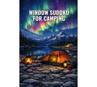 Window Sudoku for Camping: Sharpen your mind with 100 puzzles, perfect for camping enthusiasts and puzzle lovers alike