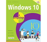 Windows 10 in easy steps: Covers the Windows 10 Anniversary Update