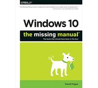 Windows 10: The Missing Manual