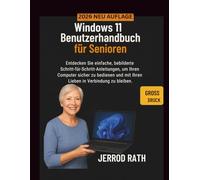 Windows 11 Benutzerhandbuch für Senioren: Entdecken Sie einfache, bebilderte Schritt-für-Schritt-Anleitungen, um Ihren Computer sicher zu bedienen und mit Ihren Lieben in Verbindung zu bleiben.