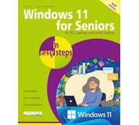 Windows 11 for Seniors in easy steps : Updated 2025