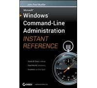 Windows Command Line Administration Instant Reference