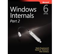 Windows Internals, Part 2 (Developer Reference)