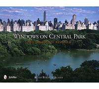 Windows on Central Park: The Landscape Revealed