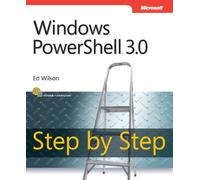 Windows PowerShell 3.0 Step by Step