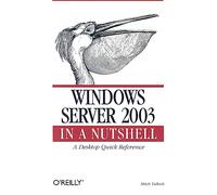 Windows Server 2003 in a Nutshell