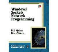 Windows Sockets Network Programming (Addison-Wesley Advanced Windows Series)