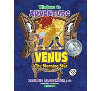Windows to Adventure: Venus, the Morning Star: Volume 2