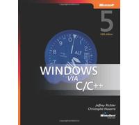 Windows via C/C++ by Jeffrey M. Richter (2007-11-28)