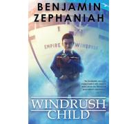 Windrush Child: a moving tale from BAFTA-award-winning Benjamin Zephaniah: 1