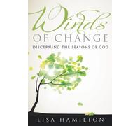 Winds of Change: Discerning the Seasons of God
