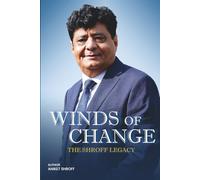 Winds of Change The Shroff Legacy
