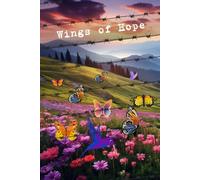 Winds of Hope: A lined Journal to Inspire Dreams and Imagine Beauty