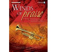 Winds of Praise: Trumpet/ Clarinet: 12 Worship Arrangements for One or More Wind Players