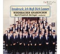 Windsbacher Knabenchor - インスブルックよ、さようなら