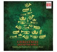 Windsbacher Knabenchor; German Brass - Christmas Around The World