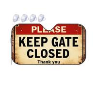 Windshield Cover Sun Shade Please Keep Gate Closed Thank You. Car Windshield Sunshade Windshield Sunshade Sun Cover For Car Windshield(76x140cm)