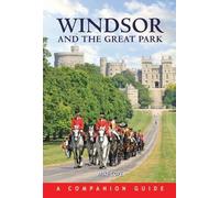 Windsor and the Great Park