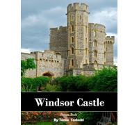 Windsor Castle: Windsor Castle: Royal Residence, History, St. George's Chapel, London and More