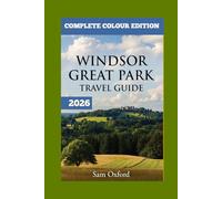 Windsor Great Park Travel Guide: Savill’s Blooms Sparkle Amid Regal Splendor