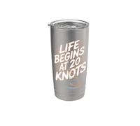 Windsurfing Life Begins At 20 Knots Motivation Windsurf Stainless Steel Insulated Tumbler