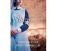 Windswept: A Novel of WWI: 1 (The Windswept Wwi Saga)