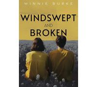 Windswept and Broken