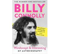 Windswept & Interesting: My Autobiography