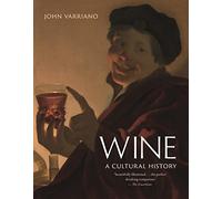Wine: A Cultural History