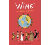 Wine : A Graphic History