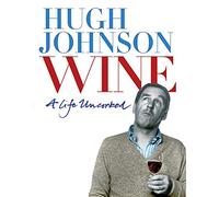 Wine: A Life Uncorked