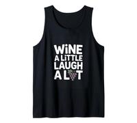 Wine A Little Laugh A Lot Funny Wine Lover Tank Top