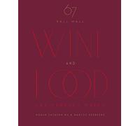 Wine and Food: The Perfect Match