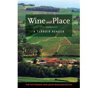 Wine and Place: A Terroir Reader