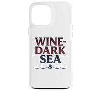 Wine Dark Sea Homer Greek Epic Poetry Sailing Case for iPhone 13 Pro Max