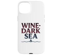Wine Dark Sea Homer Greek Epic Poetry Sailing Case for iPhone 15 Plus