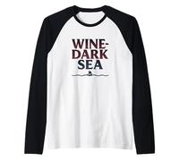 Wine Dark Sea Homer Greek Epic Poetry Sailing Raglan Baseball Tee