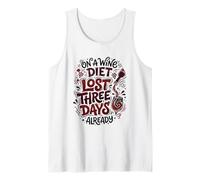 Wine Diet Lost Three Days Wine Lover Vino Fan Tank Top